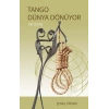 Tango Dünya Dönüyor (iki Oyun)