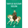 Tarihsever Çocuk Yavuz Sultan Selim