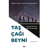Taş Çağı Beyni