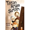 Tavan Arası Sırları