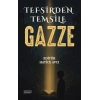Tefsirden Temsile Gazze