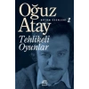 Tehlikeli Oyunlar -  Bütün Eserleri 2