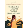 Tek Başına Hayatın Tadını Çıkarabilme