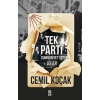 Tek Parti - Cumhuriyet Ve Şefler