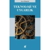 Teknoloji Ve Uygarlık
