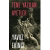 Tene Yazılan Ayetler