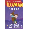 Teoman Çekirdek: Süper Gücüm Hayal Gücüm