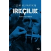 Teori Ve Pratikte Irkçılık