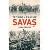 Teoriden Pratiğe - Savaş
