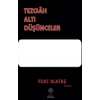 Tezgâh Altı Düşünceler