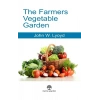 The Farmers Vegetable Garden