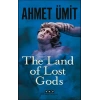 The Land of Lost Gods
