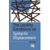 The Locality Conditions On Syntactic Displacement