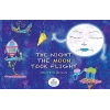 The Night The Moon Took Flight