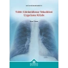 Tıbbi Görüntüleme Teknikleri Uygulama Kitabı