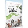 Titir Sürüsü - Bilge Kutad Anlatıyor - 7 (ciltli)
