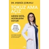 Tokuz Ama Açız