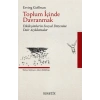 Toplum İçinde Davranmak