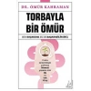 Torbayla Bir Ömür