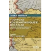 Troya’dan Konstantinopolis’e Boğazlar