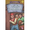 Tülütabaklar - Kurtuluşun Kahramanları 3