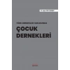 Türk Dernekler Hukukunda Çocuk Dernekleri