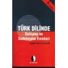Türk Dilinde Gelişme Ve Sadeleşme Evreleri