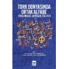 Türk Dünyasında Ortak Alfabe