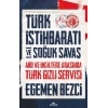 Türk İstihbaratı Ve Soğuk Savaş