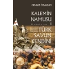 Türk Savun Kendini - Kalemin Namusu Makaleler 1