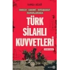 Türk Silahlı Kuvvetleri - İngiliz Askeri İstihbarat Raporlarında
