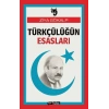 Türkçülüğün Esasları