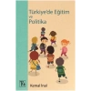 Türkiyede Eğitim Ve Politika