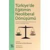 Türkiyede Eğitimin Neoliberal Dönüşümü