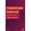 Türkiye’den Kesitler