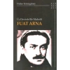 Üç Devirde Bir Muhalif Fuat Arna