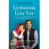 Uçmasına İzin Ver
