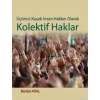 Üçüncü Kuşak İnsan Hakları Olarak Kolektif Haklar
