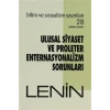 Ulusal Siyaset Ve Proleter Enternasyonalizm Sorunları