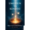 Umudun Ta Kendisi