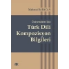 Üniversiteler için türk dili kompozisyon bilgileri