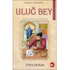 Ünlü Türk Dahileri -uluğ Bey