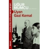 Uyan Gazi Kemal
