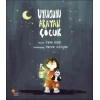 Uykusunu Arayan Çocuk