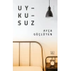 Uykusuz