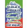Uzay Araçları - Buluşlar Ve Serüvenleri