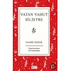 Vatan Yahut Silistre ( Bez Ciltli )