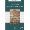 Ve İnsan Tanrıyı Yarattı