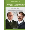 Wright Kardeşler - Bilimin Öncüleri