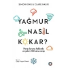 Yağmur Nasıl Kokar?